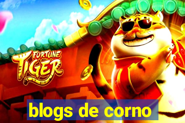 blogs de corno